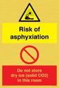 CH7557: Risk of asphyxiation. Do not store dry ice (solid CO2) in this room