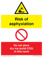 CH7557: Risk of asphyxiation. Do not store dry ice (solid CO2) in this room