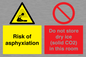CH7557: Risk of asphyxiation. Do not store dry ice (solid CO2) in this room