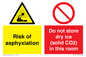 CH7557: Risk of asphyxiation. Do not store dry ice (solid CO2) in this room
