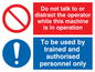 CM202: Do not talk or distract sign