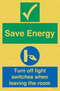 CV10591: Save Energy - Please Turn off lights when leaving the room