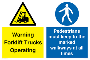 CV13091: Warning fork lift truck in operation Pedestrians must keep to the marked walkways at all times