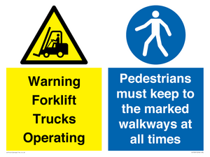 CV13091: Warning fork lift truck in operation Pedestrians must keep to the marked walkways at all times