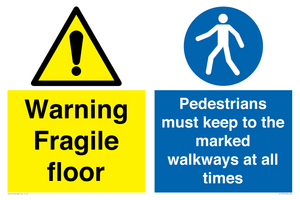 CV13095: Warning Fragile floor  Pedestrians must keep to the marked walkways at all times