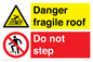 CV13232: Danger fragile roof - Do not step