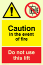 CV140: Event of fire do not use lift