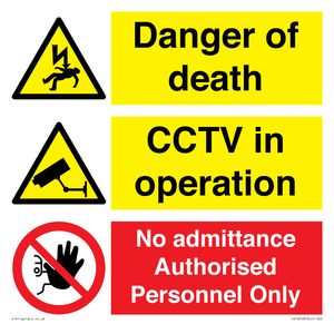 CV16258: Danger of death, CCTV, No admittance