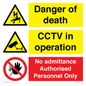 CV16258: Danger of death, CCTV, No admittance