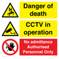 CV16258: Danger of death, CCTV, No admittance