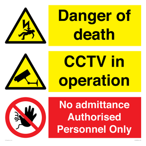 CV16258: Danger of death, CCTV, No admittance