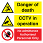 CV16258: Danger of death, CCTV, No admittance
