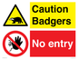 CV16879: Caution Badgers No entry