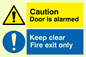 CV5408: Caution Door is alarmed