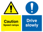 CV5420: Caution Speed ramps & Drive slowly