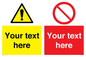 CV5544: Custom Warning & prohibition combination Sign