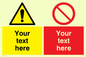 CV5544: Custom Warning & prohibition combination Sign