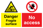 CV5588: Danger Fragile surface No access Combination Sign
