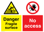 CV5588: Danger Fragile surface No access Combination Sign