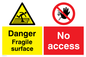 CV5588: Danger Fragile surface No access Combination Sign