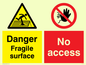 CV5588: Danger Fragile surface No access Combination Sign