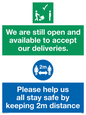 CV6004: We are still open and available to accept our deliveries. Please help us all stay safe by keeping 2m