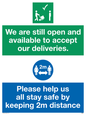 CV6004: We are still open and available to accept our deliveries. Please help us all stay safe by keeping 2m
