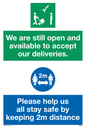 CV6004: We are still open and available to accept our deliveries. Please help us all stay safe by keeping 2m