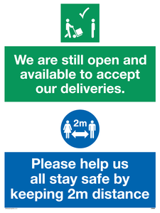 CV6004: We are still open and available to accept our deliveries. Please help us all stay safe by keeping 2m