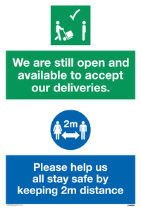 CV6004: We are still open and available to accept our deliveries. Please help us all stay safe by keeping 2m