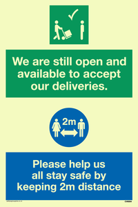 CV6004: We are still open and available to accept our deliveries. Please help us all stay safe by keeping 2m