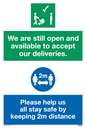 CV6004: We are still open and available to accept our deliveries. Please help us all stay safe by keeping 2m