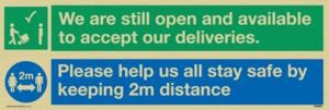 CV6004: We are still open and available to accept our deliveries. Please help us all stay safe by keeping 2m
