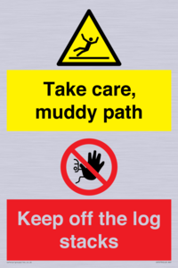 CV7273: Take care, muddy path Keep off the logs stacks