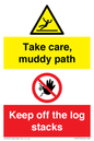 CV7273: Take care, muddy path Keep off the logs stacks