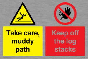 CV7273: Take care, muddy path Keep off the logs stacks