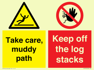 CV7273: Take care, muddy path Keep off the logs stacks