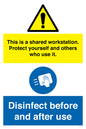 CV7332: This is a shared workstation. Protect yourself and others who use it. // Disinfect before and after use