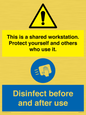 CV7332: This is a shared workstation. Protect yourself and others who use it. // Disinfect before and after use