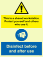 CV7332: This is a shared workstation. Protect yourself and others who use it. // Disinfect before and after use