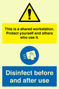 CV7332: This is a shared workstation. Protect yourself and others who use it. // Disinfect before and after use