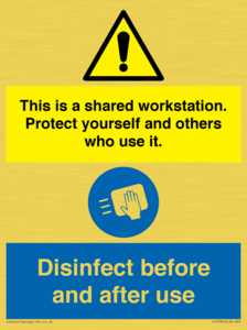 CV7332: This is a shared workstation. Protect yourself and others who use it. // Disinfect before and after use