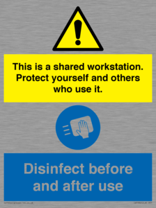 CV7332: This is a shared workstation. Protect yourself and others who use it. // Disinfect before and after use