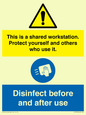 CV7332: This is a shared workstation. Protect yourself and others who use it. // Disinfect before and after use