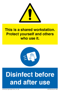 CV7332: This is a shared workstation. Protect yourself and others who use it. // Disinfect before and after use