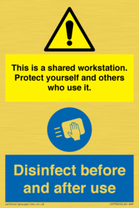 CV7332: This is a shared workstation. Protect yourself and others who use it. // Disinfect before and after use