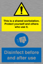 CV7332: This is a shared workstation. Protect yourself and others who use it. // Disinfect before and after use