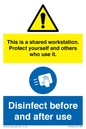 CV7332: This is a shared workstation. Protect yourself and others who use it. // Disinfect before and after use