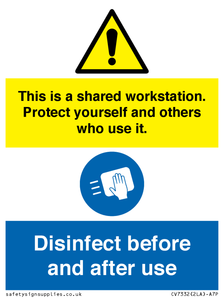 CV7332: This is a shared workstation. Protect yourself and others who use it. // Disinfect before and after use