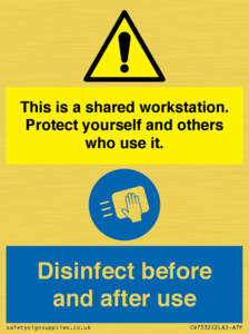 CV7332: This is a shared workstation. Protect yourself and others who use it. // Disinfect before and after use